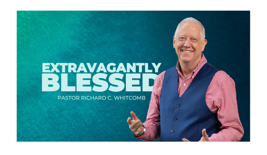 EXTRAVAGANTLY TO BE BLESSED