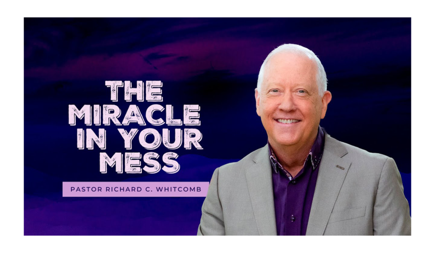 THE MIRACLE IN YOUR MESS