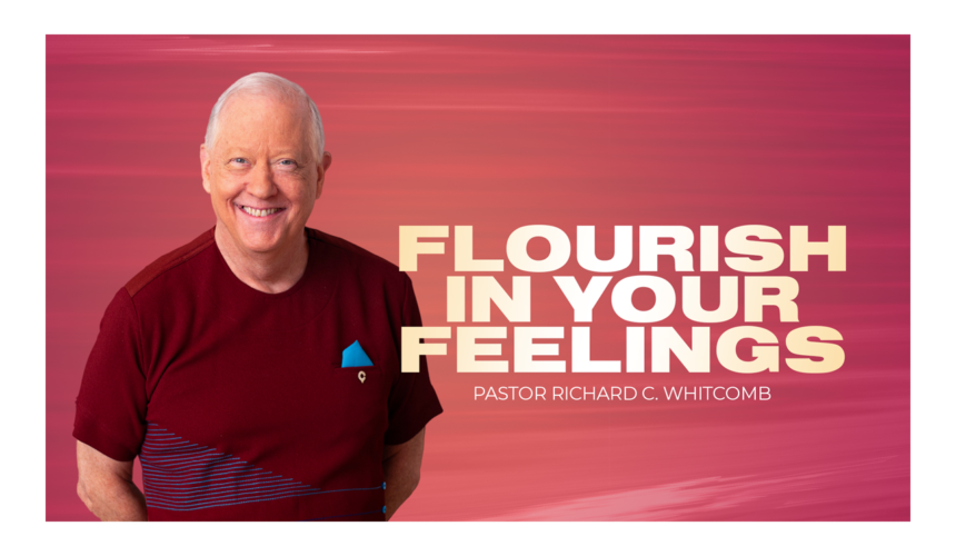 FLOURISH IN YOUR FEELINGS