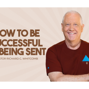 HOW TO BE SUCCESSFUL AT BEING SENT