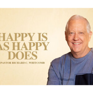 HAPPY IS AS HAPPY DOES