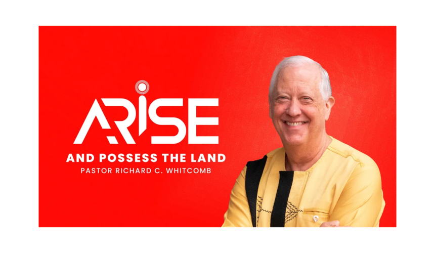 ARISE AND POSSESS THE LAND
