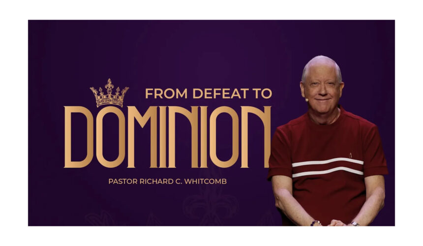 FROM DEFEAT TO DOMINION