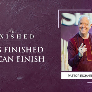 JESUS FINISHED SO I CAN FINISH