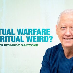 SPIRITUAL WARFARE OR SPIRITUAL WEIRD?