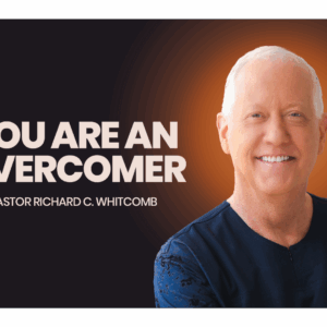 YOU ARE AN OVERCOMER