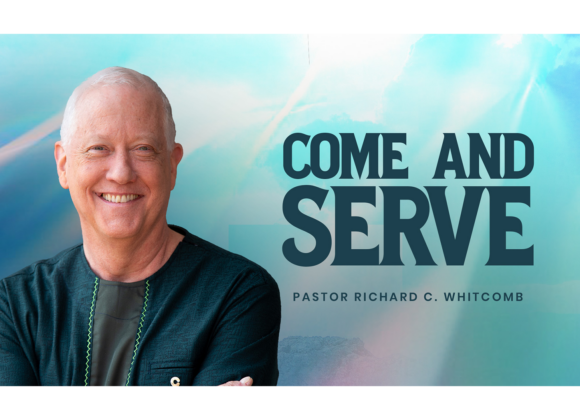 COME AND SERVE