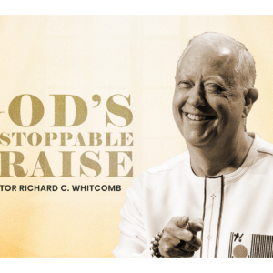 GOD’S UNSTOPPABLE PRAISE
