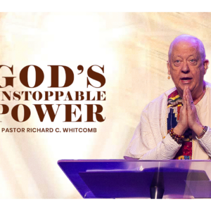 GOD’S UNSTOPPABLE POWER