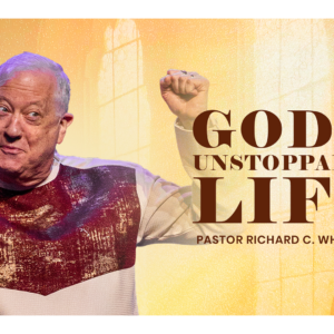 GOD’S UNSTOPPABLE LIFE