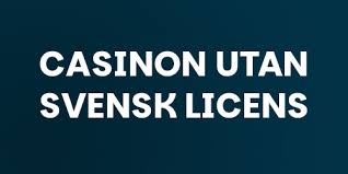 Nordiska Casino Utan Svensk Licens - En Guide till Trygga Spelupplevelser